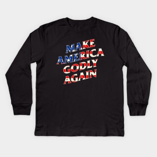 make america godly again Kids Long Sleeve T-Shirt